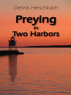 cover image of Preying in Two Harbors